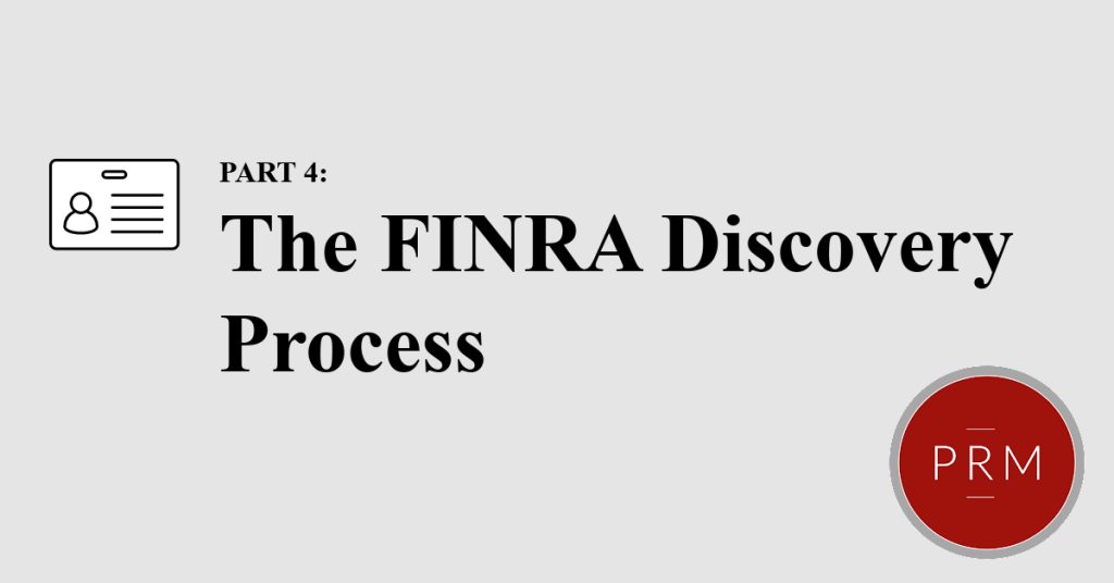 The FINRA Discovery Process